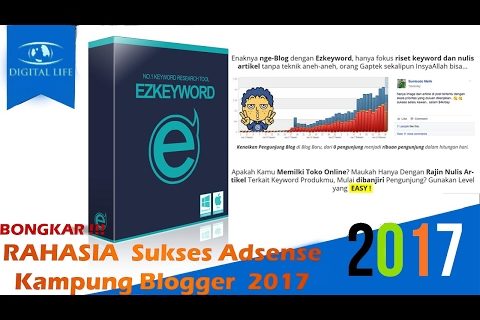 EZ Keyword – RAHASIA  Sukses Adsense Kampung Blogger  2017